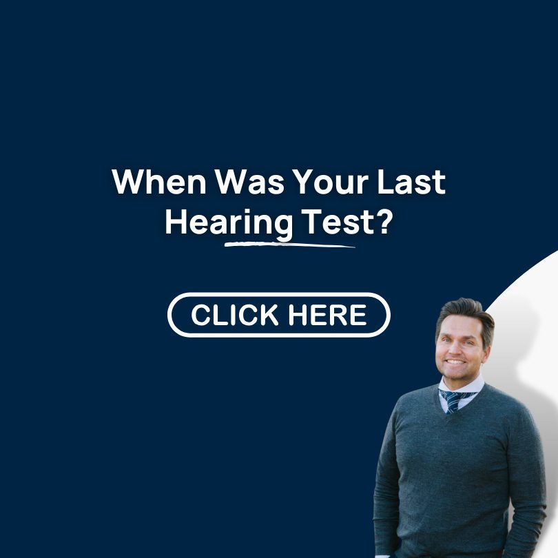 When Was Your Last Hearing Test