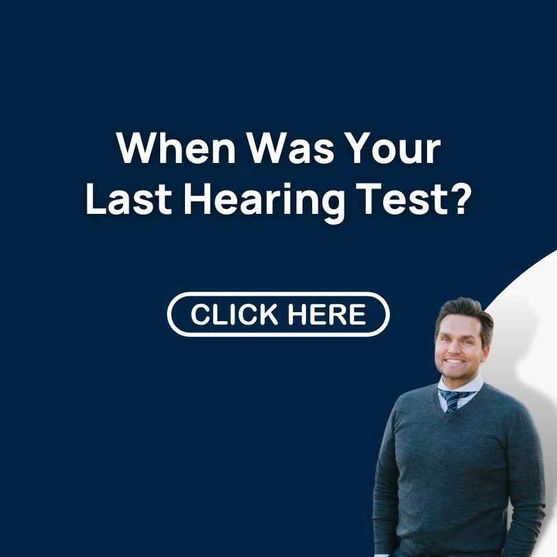 When Was Your Last Hearing Test